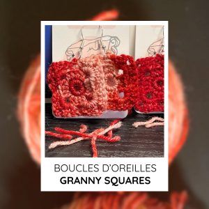 Boucles d'oreilles Granny Squares, afficher sa passion du crochet